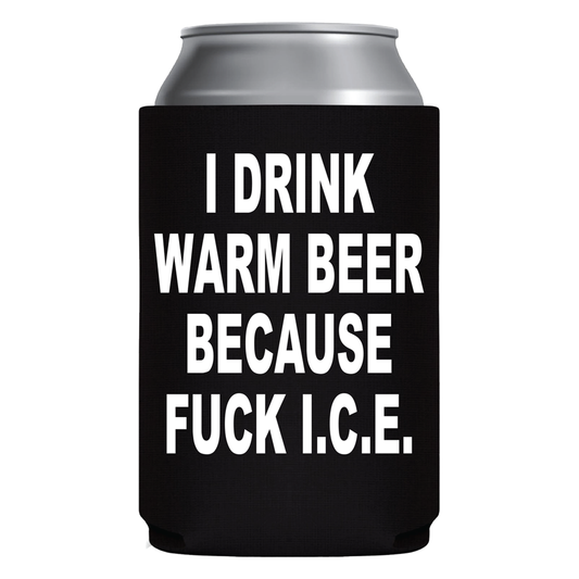 F ICE Koozie