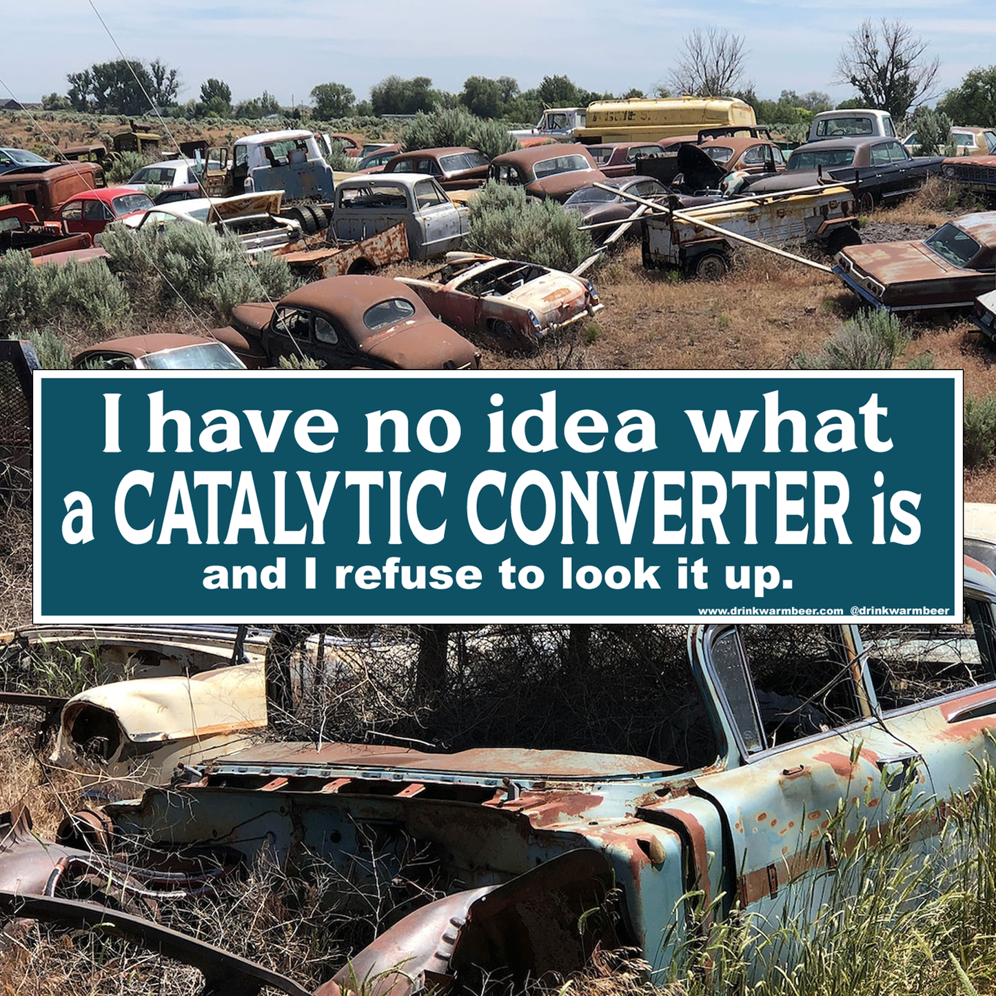 Catalytic Converter Bumper Sticker