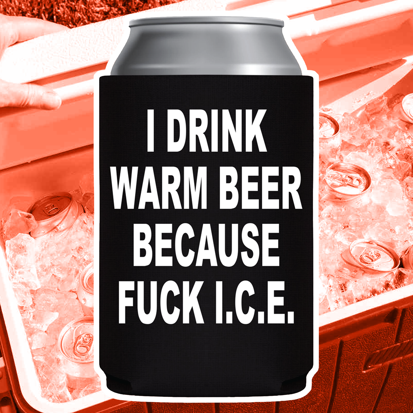 F ICE Koozie
